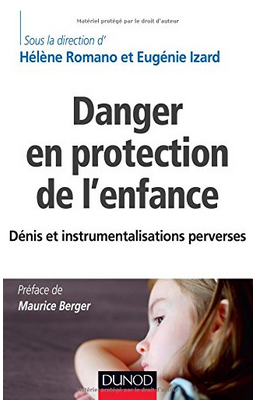 Danger en protection de l enfance deni et instrumentalisations perverses